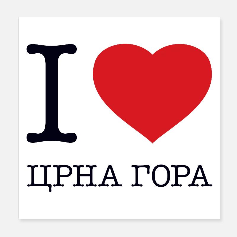 I LOVE MONTENEGRO Poster 20x20 cm
