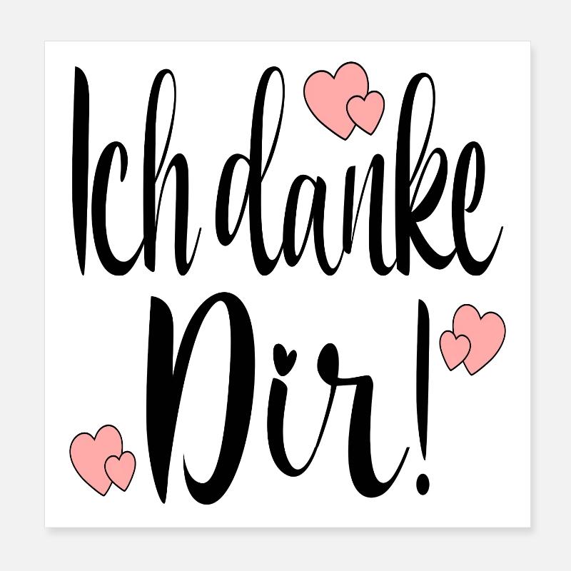 Ich danke Dir Danksagung Sprüche - Poster 20x20 cm - Weiß