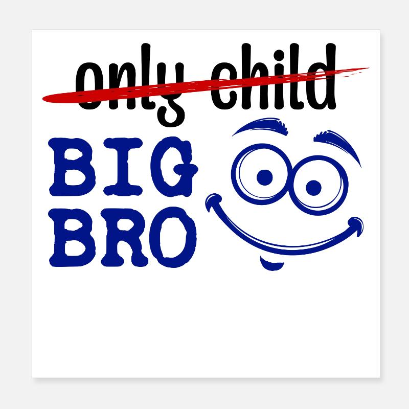 Einzelkind Großer Bruder Statement Bruderherz Poster 20x20 cm