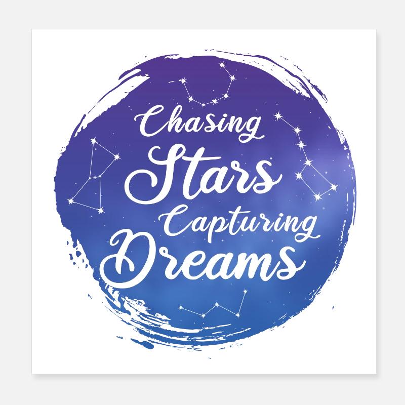 Hunting Stars Catching Dreams - Poster 8" x 8" (20x20 cm) - white