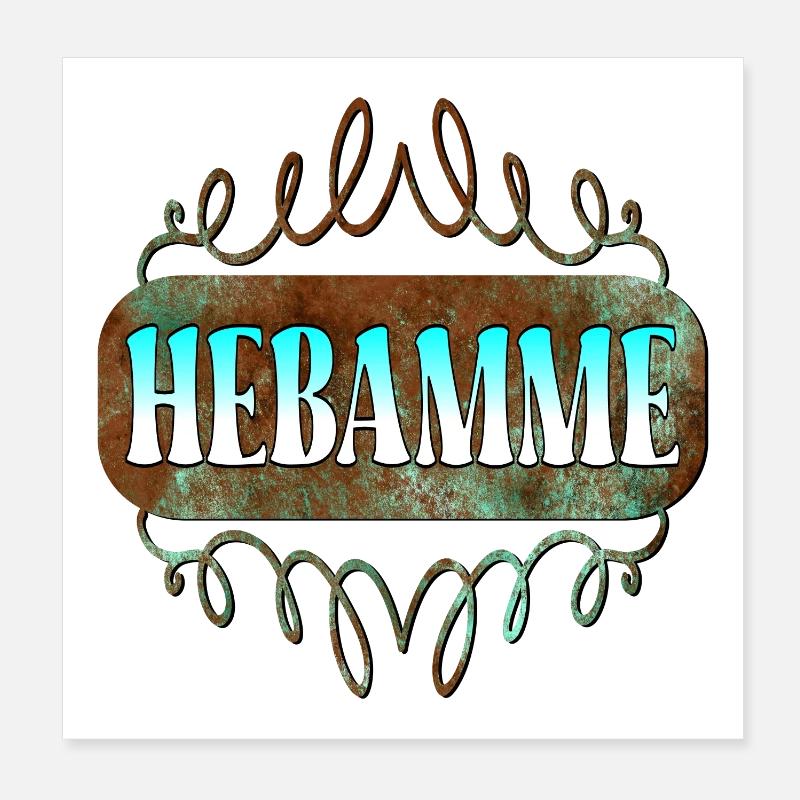 HEBAMMENBERUF GEBURTSHILFE - DANKE HEBAMME Poster 20x20 cm