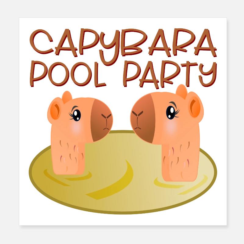 CAPYBARA POOL PARTY SWIM Poster 8" x 8" (20x20 cm)