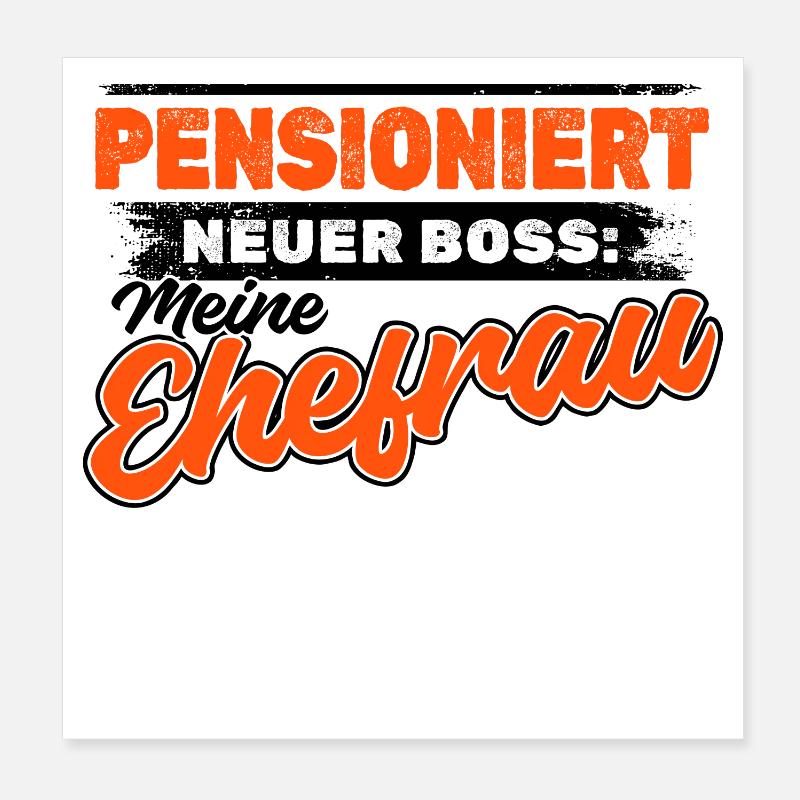 Rentner Ruhestand Statement Freizeit Senior Poster 20x20 cm