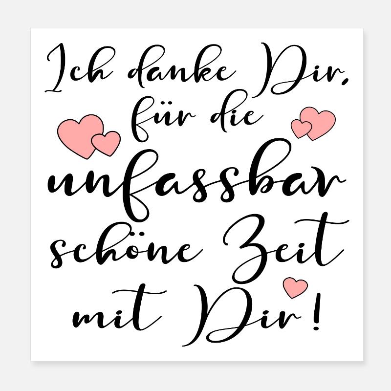 UNFASSBARE DANKBARKEIT ZEIT MIR DIR SPRÜCHE Poster 20x20 cm