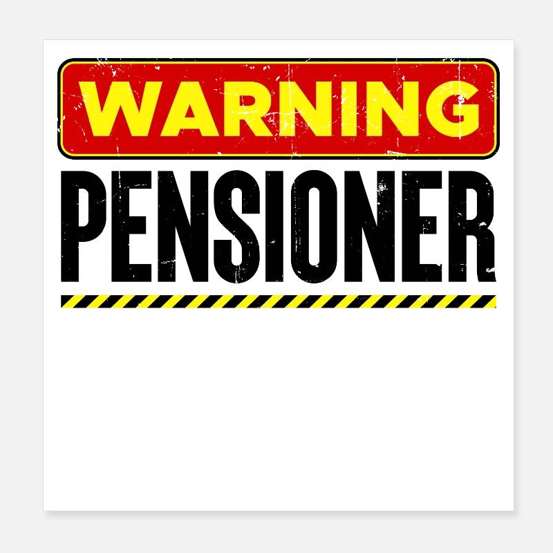 Retirement Statement Pensioner Freedom Retiree Poster 8" x 8" (20x20 cm)
