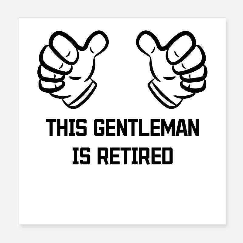 Déclaration du pensionné Adieu retraite Senior Poster 20 x 20 cm