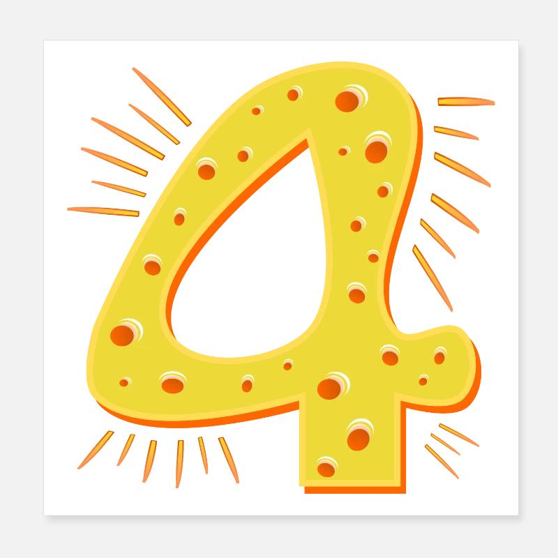 NUMÉRO 4 ANS - FROMAGE QUATRE ANS Poster 20 x 20 cm