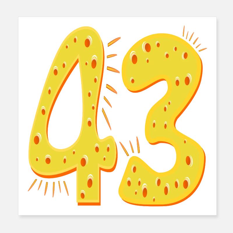 Zahl 43. Geburtstag - KÄSE Poster 20x20 cm