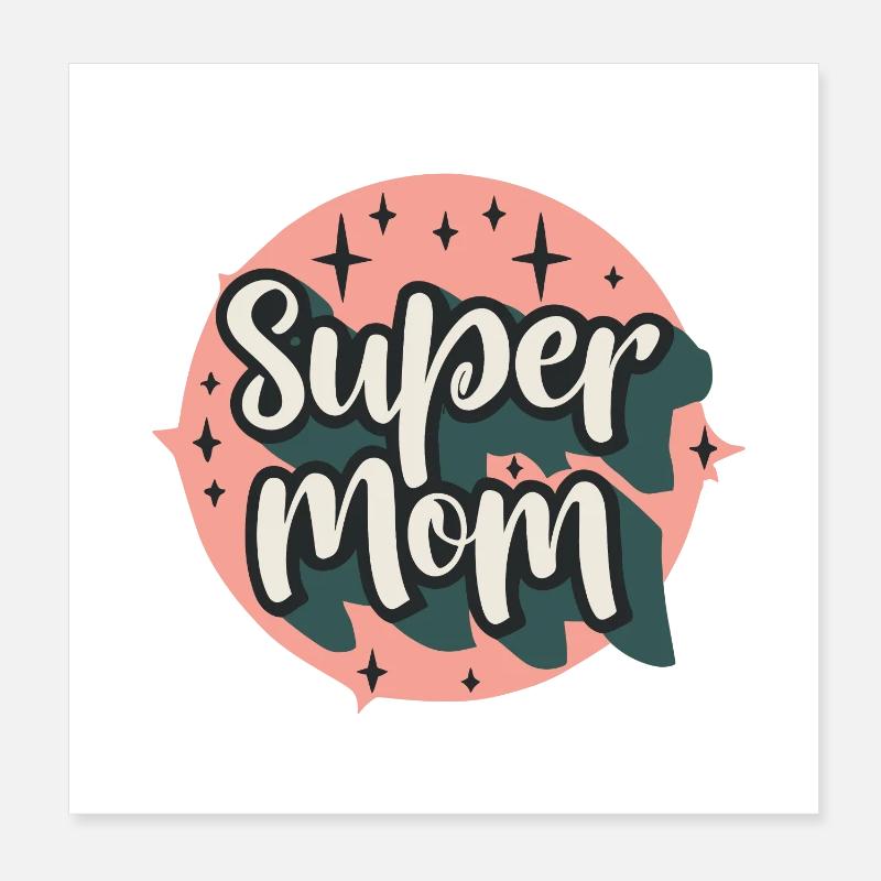 Super Maman Poster 20 x 20 cm