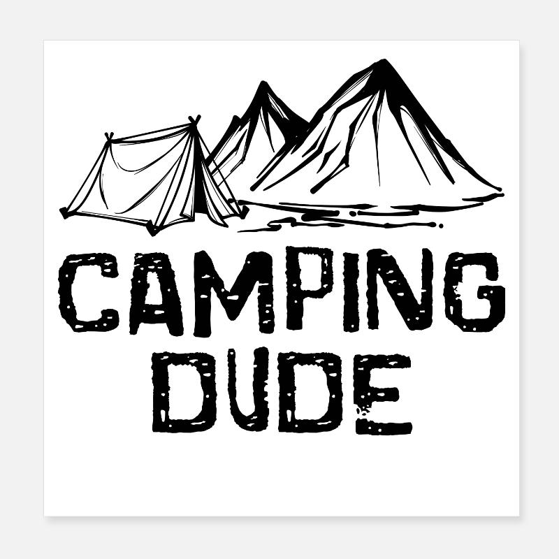 Tentes Déclaration Camping Randonneur Montagnes Camper Poster 20 x 20 cm