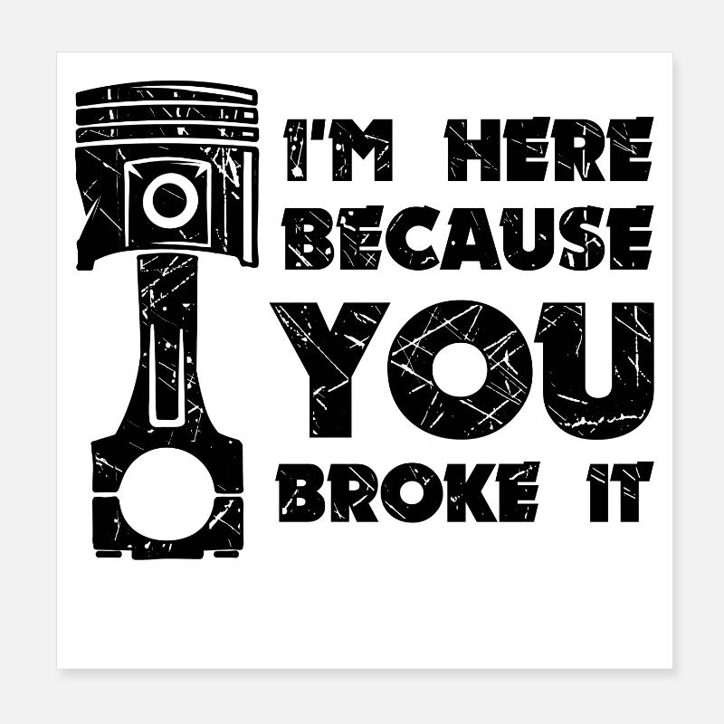 Mechanic Job Statement Worker Make Money Poster 8" x 8" (20x20 cm)