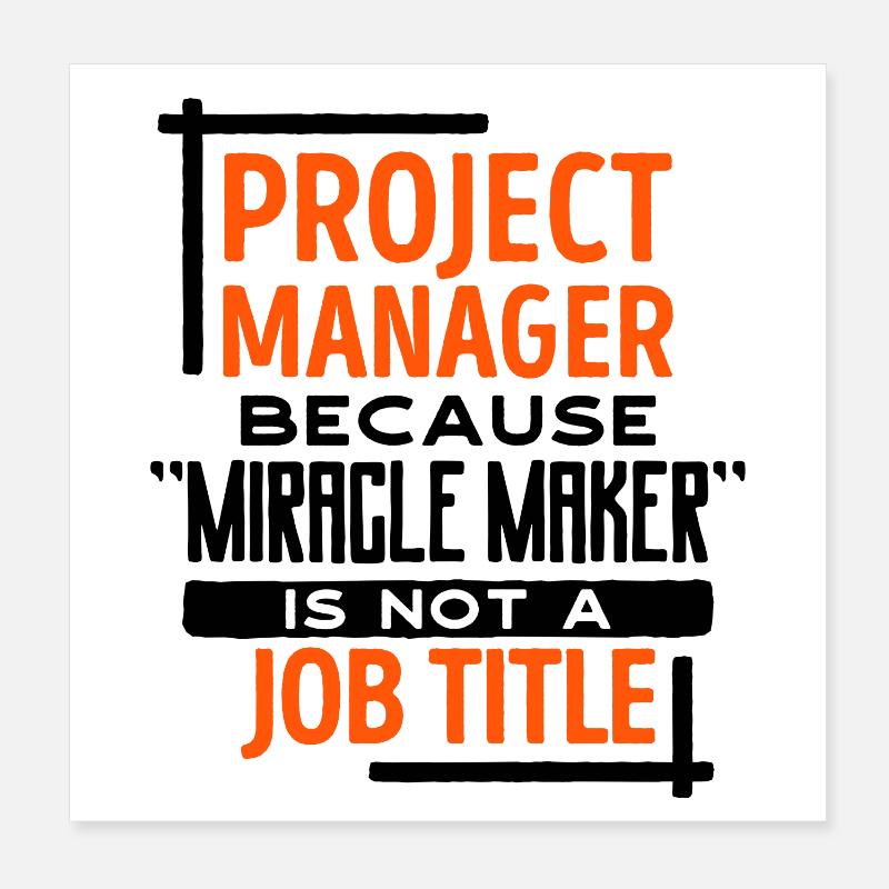Déclaration du gestionnaire de travail Réussite du chef de projet Poster 20 x 20 cm