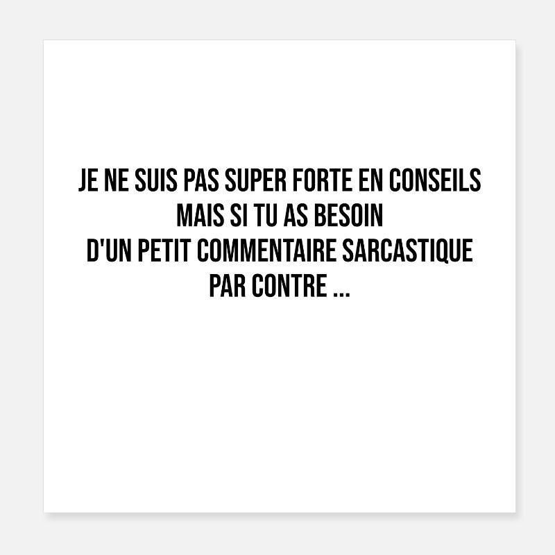 Un petit commentaire sarcastique Poster 20 x 20 cm