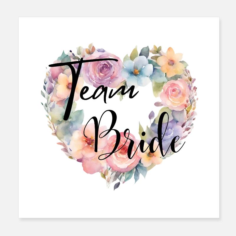 DeTeam Bride - Team Bride Poster 8" x 8" (20x20 cm)