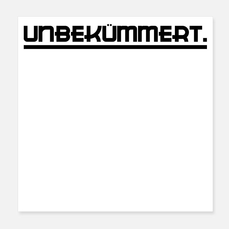 Je ne me soucie pas de la déclaration indifférente Poster 20 x 20 cm