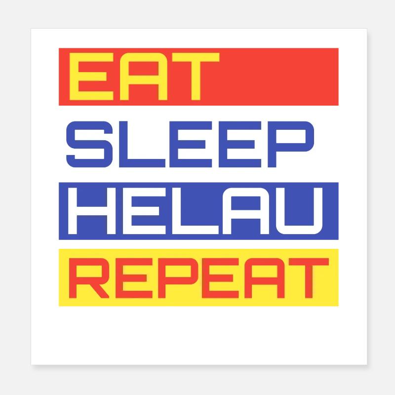 EAT SLEEP HELAU REPEAT Design - Poster 20x20 cm - Weiß