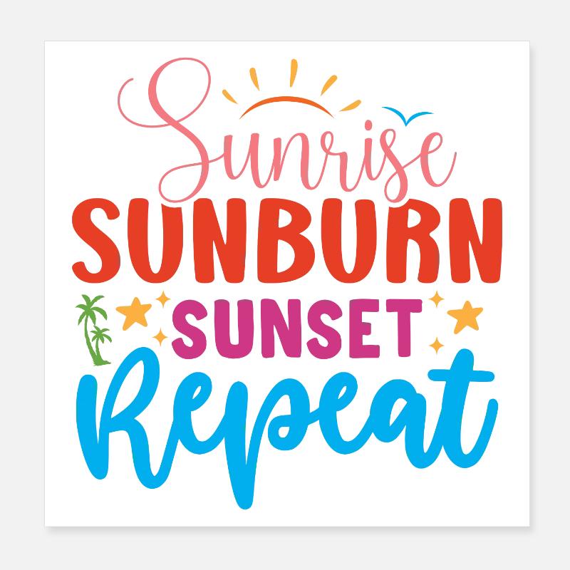 Sunrise, Sunburn, Sunset Repeat Poster 8" x 8" (20x20 cm)