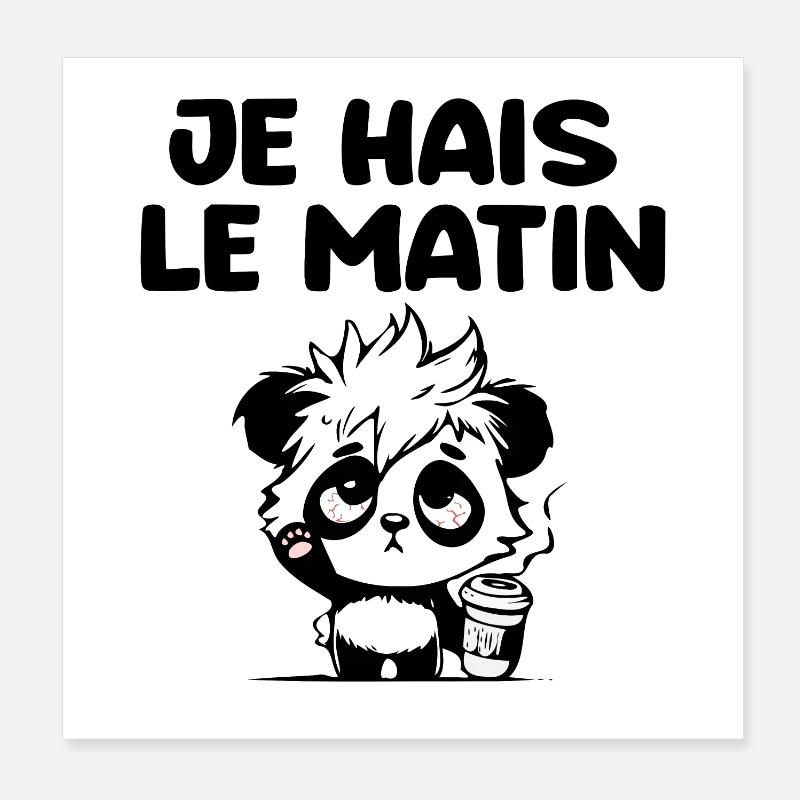 I hate the morning panda Poster 8" x 8" (20x20 cm)