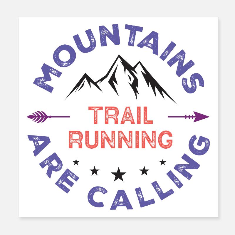 Trail Running - Mountains Are Calling Poster 8" x 8" (20x20 cm)