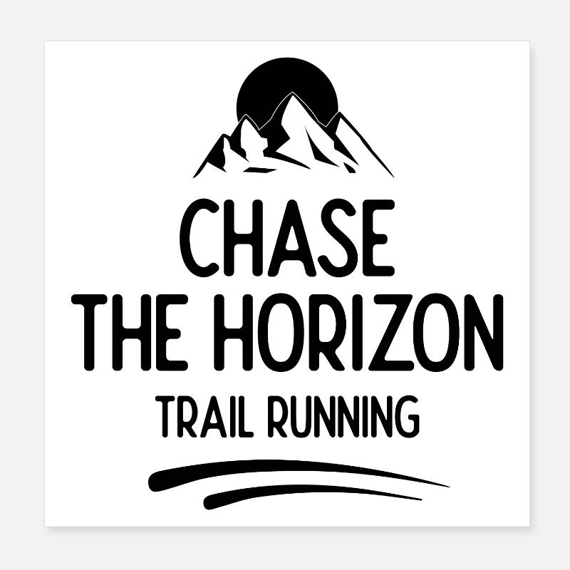 Course sur sentier - Chase The Horizon Poster 20 x 20 cm