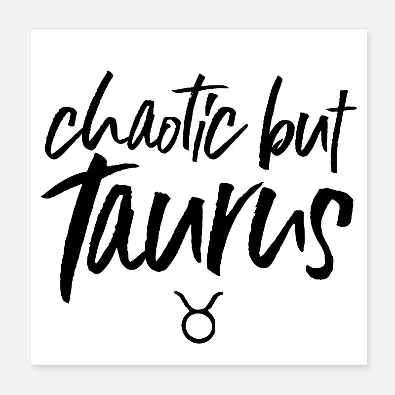 Astro chaotique mais Taureau Poster 20 x 20 cm