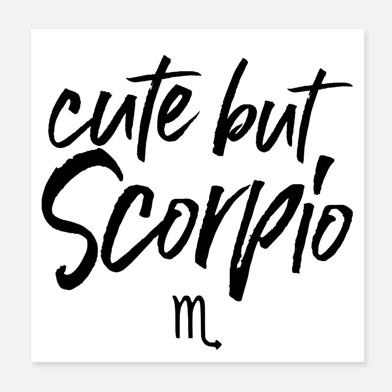 Astro Cute but Scorpio Poster 20x20 cm