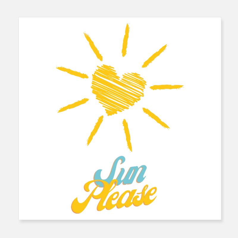 Sunny Heart: Please, Sun Shine Poster 8" x 8" (20x20 cm)