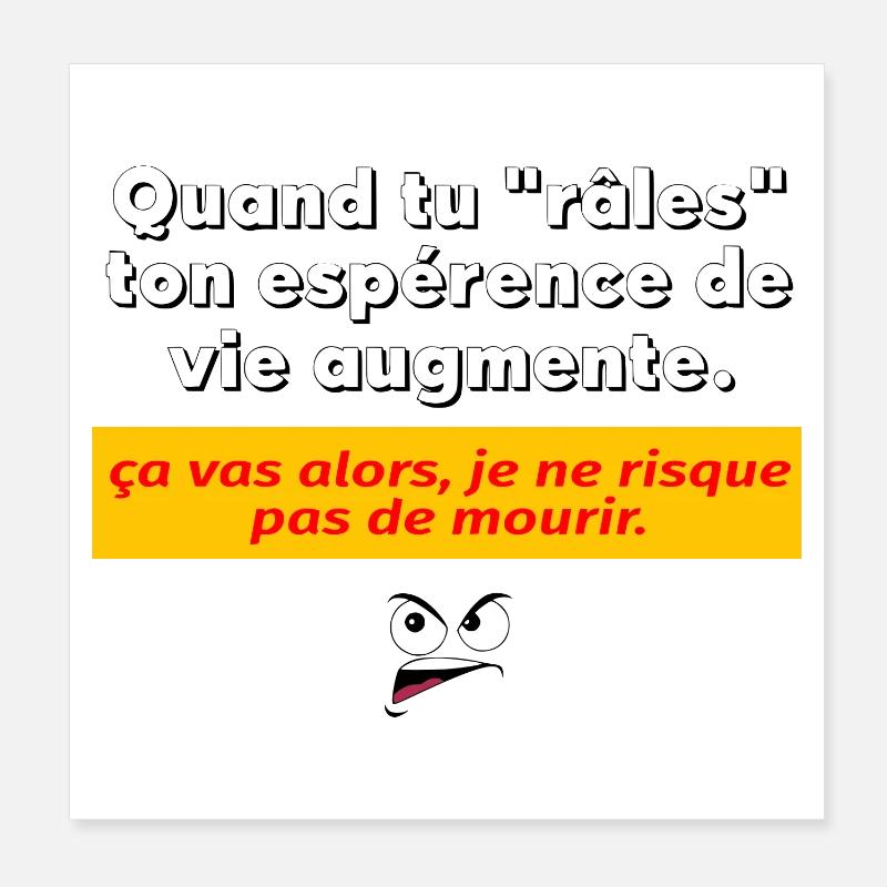 Quand tu râles - Poster 20 x 20 cm - blanc