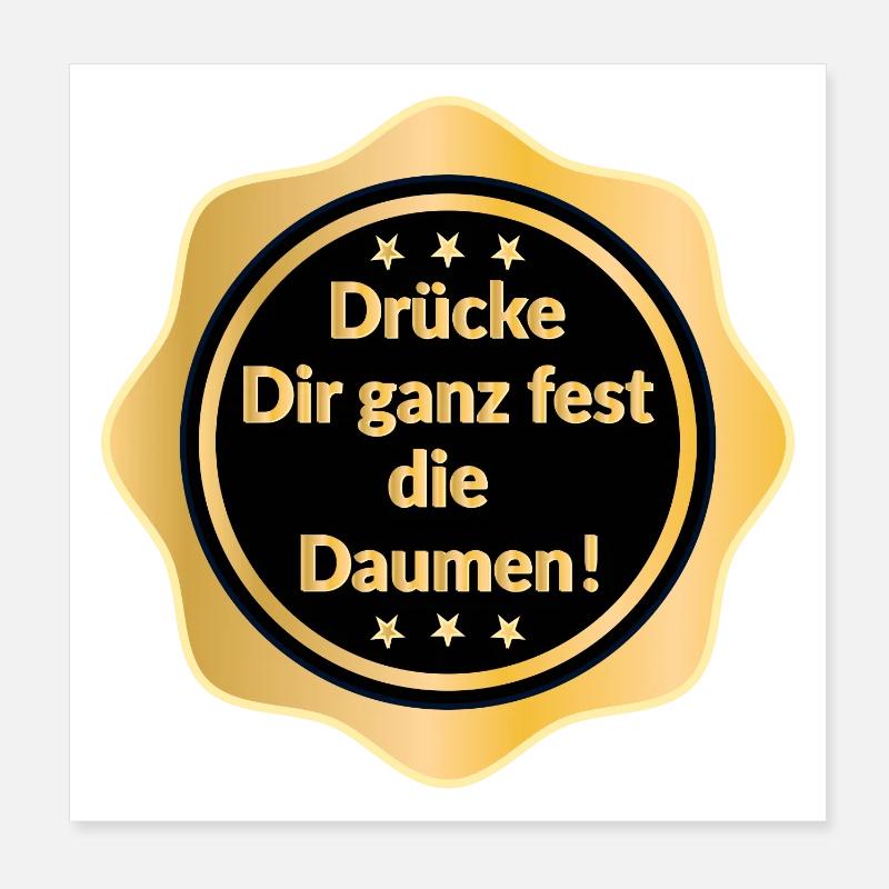 Motivation Drücke dir die Daumen Poster 20x20 cm