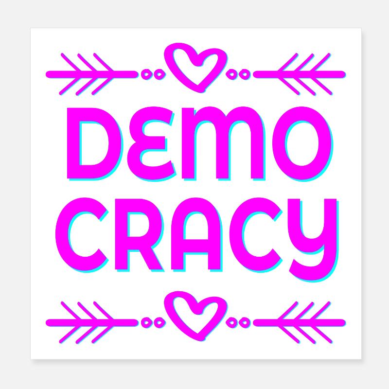 DEMOCRACY FREEDOM INCLUSION Poster 8" x 8" (20x20 cm)