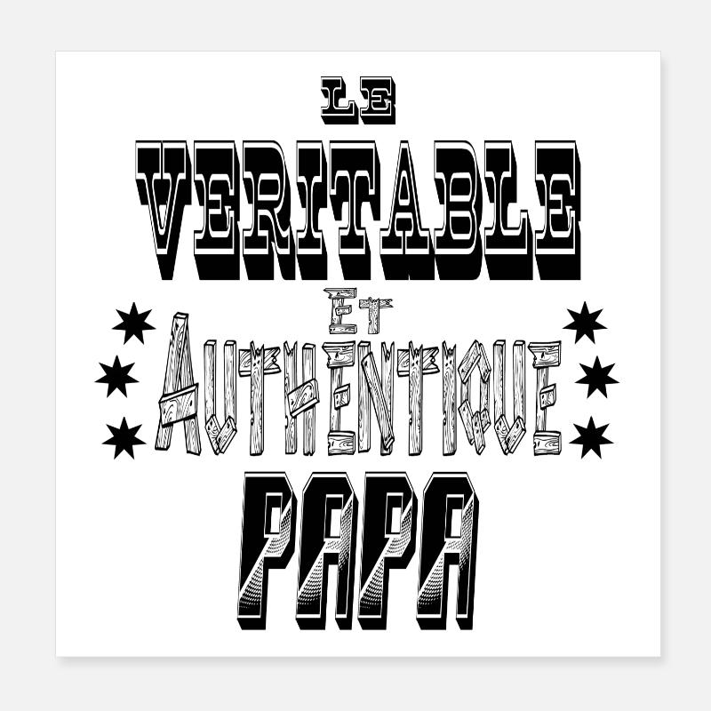 Le Véritable et Authentique Papa Poster 20 x 20 cm
