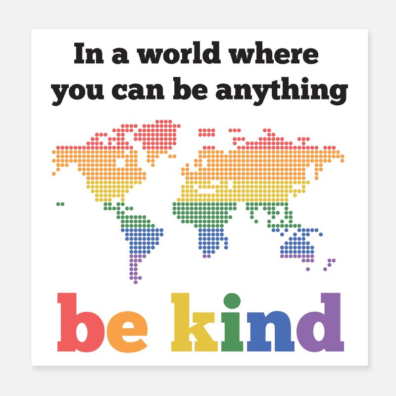 LGBTQ-Pride-Monat - Sei freundlich Poster 20x20 cm