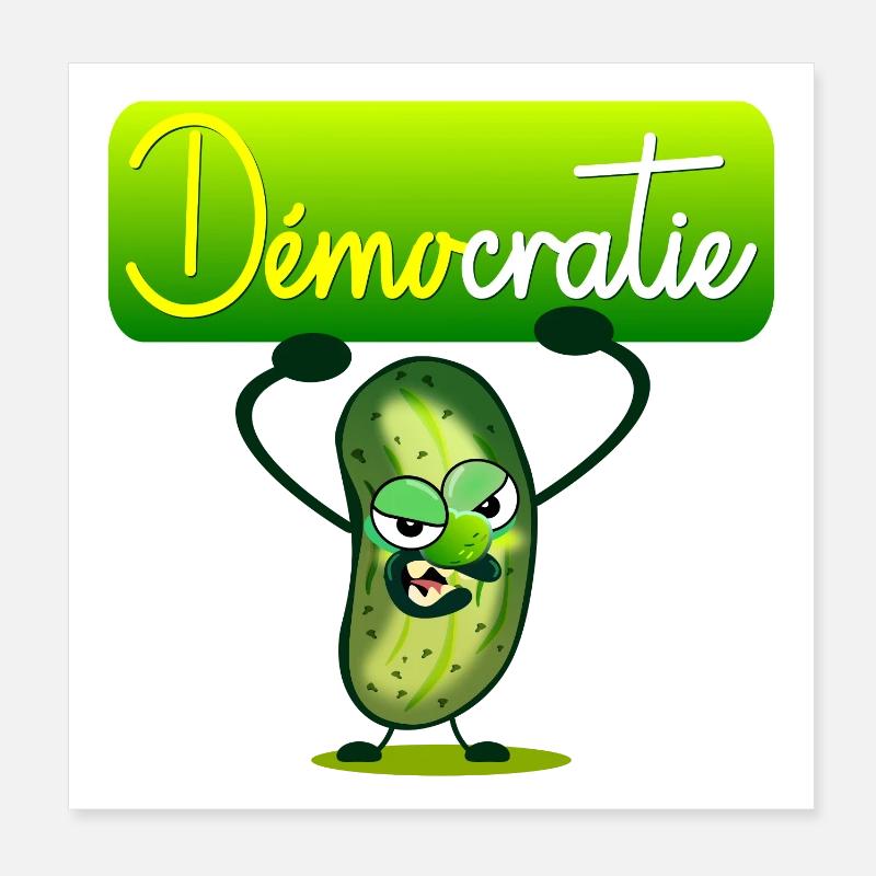 Démocratie Cornichons Poster 20 x 20 cm