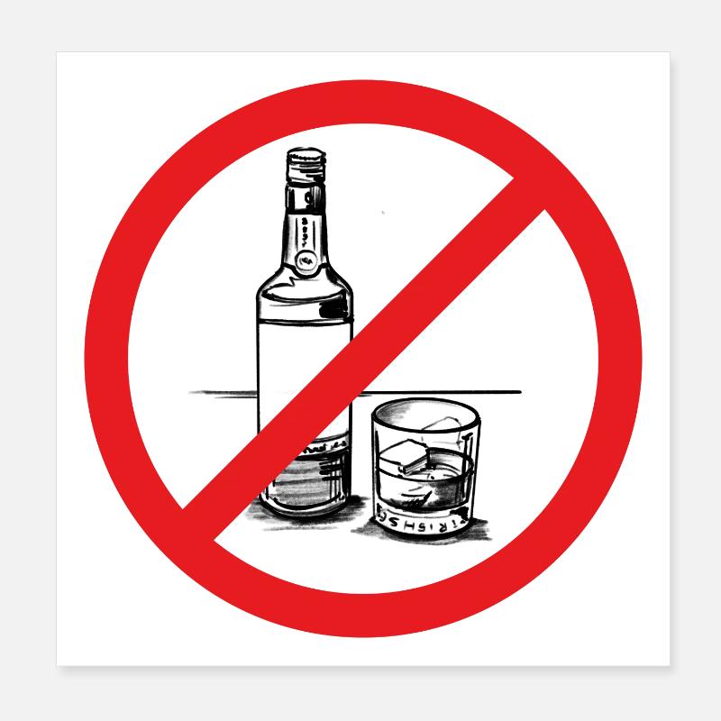 Alcohol prohibited! Poster 8" x 8" (20x20 cm)
