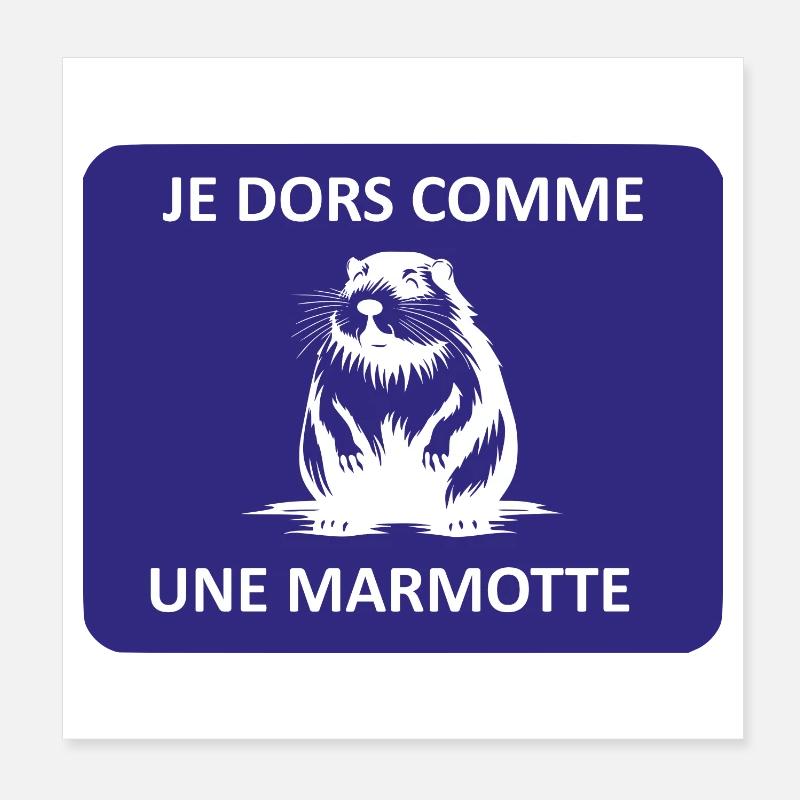 Ich schlafe wie ein Murmeltier Poster 20x20 cm
