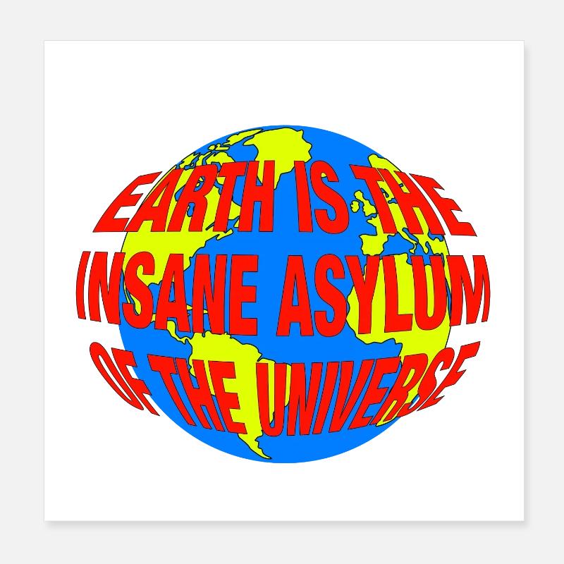 Earth Lunatic Poster 8" x 8" (20x20 cm)