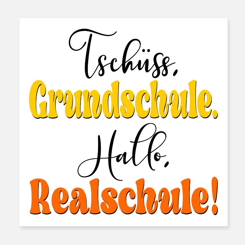 Schulwechsel Grundschule Realschule Poster 20x20 cm