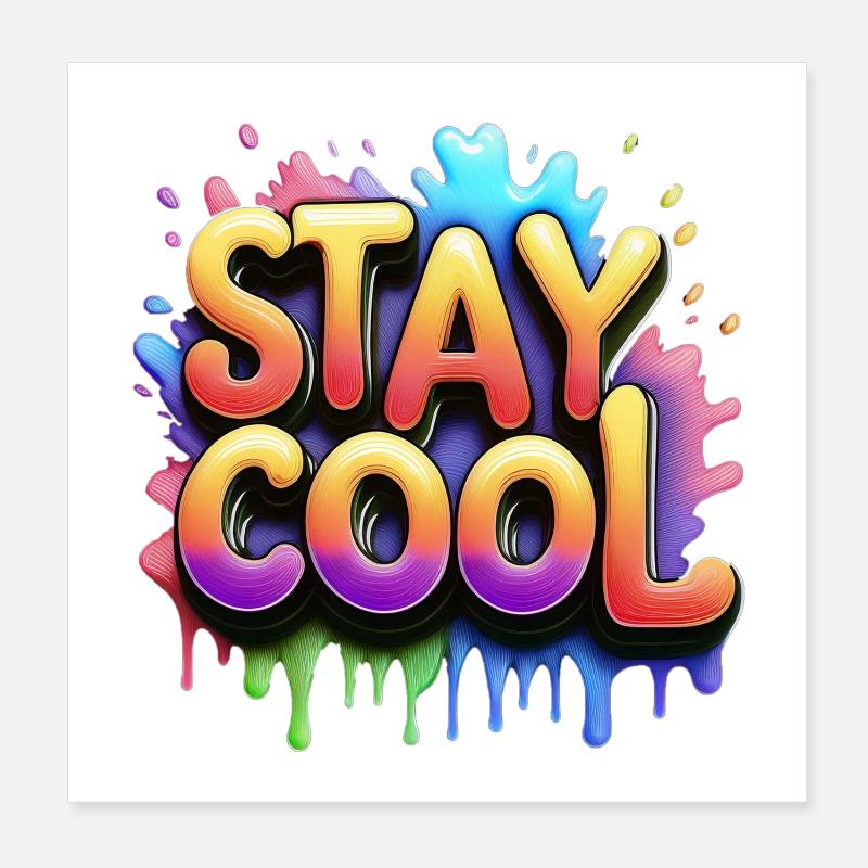 Stay cool text 3d Poster 8" x 8" (20x20 cm)