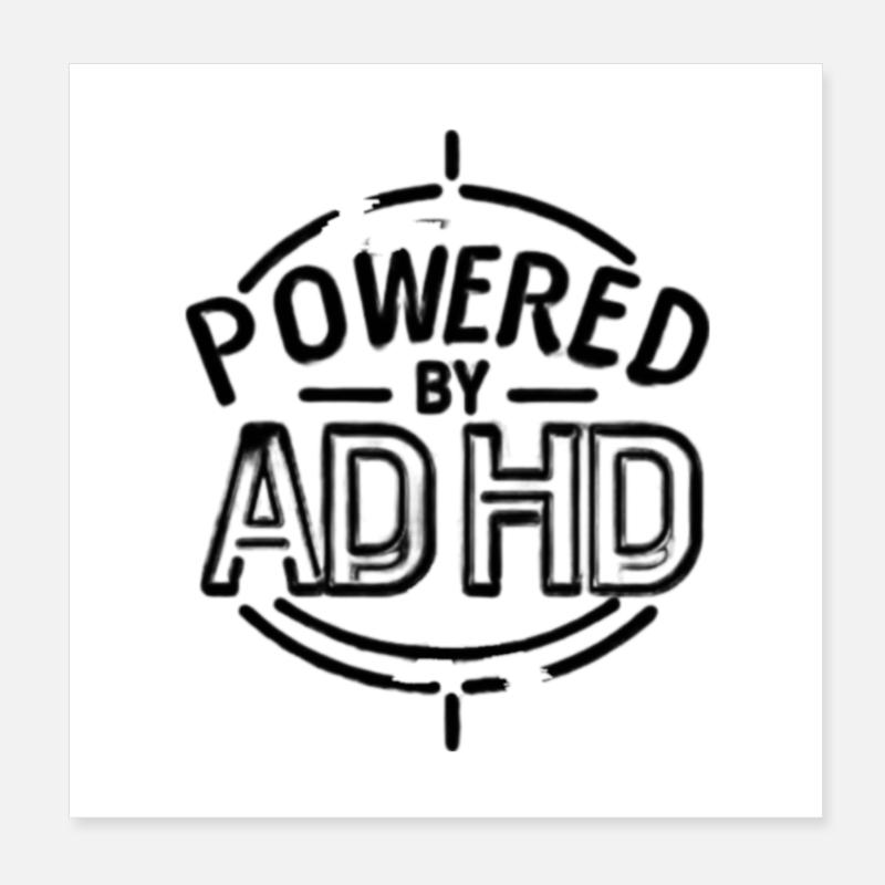 ADHD Poster 8" x 8" (20x20 cm)