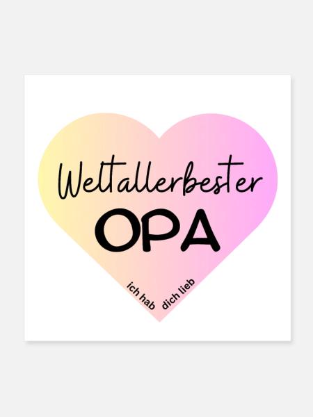 Weltallerbester Opa- wir haben dich lieb! - Poster 20x20 cm - Weiß - Vorne