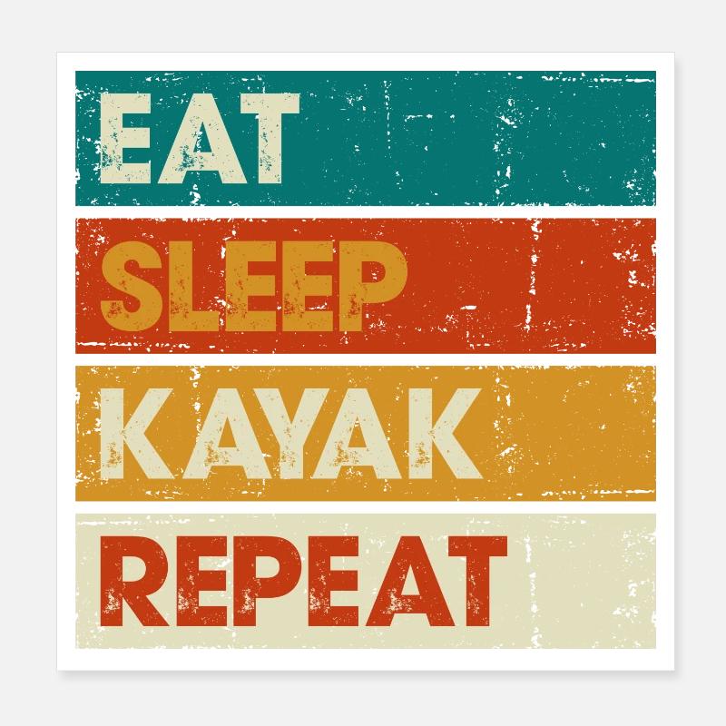 Manger dormir kayak répéter Poster 20 x 20 cm