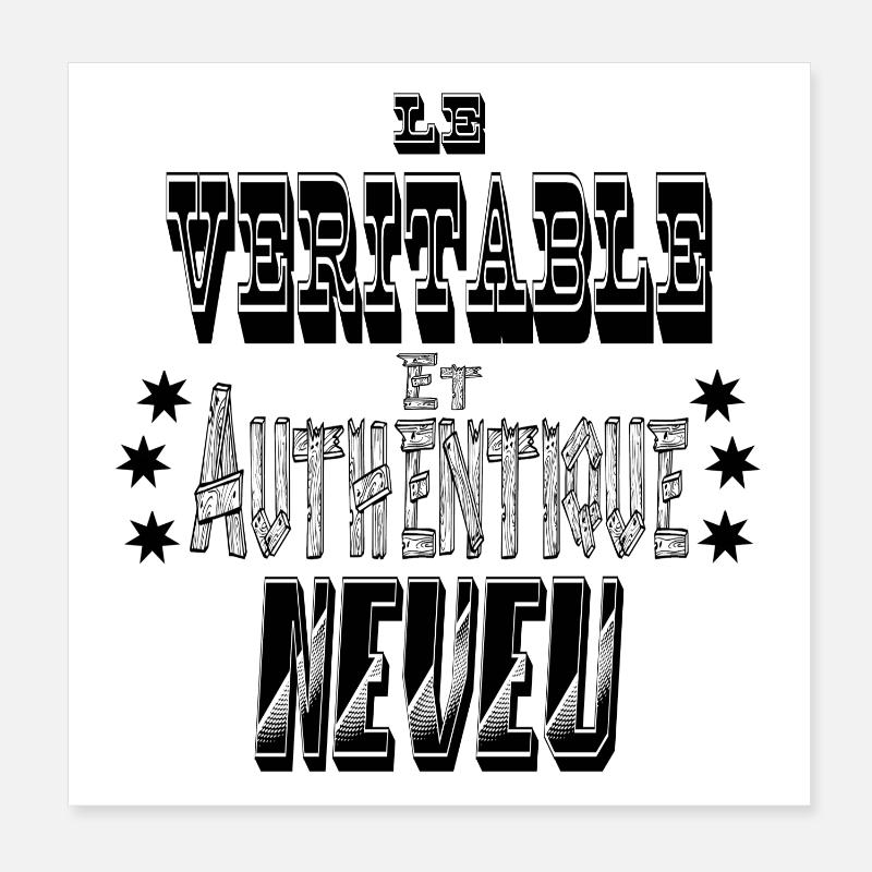 Le Véritable et Authentique Neveu Poster 20 x 20 cm