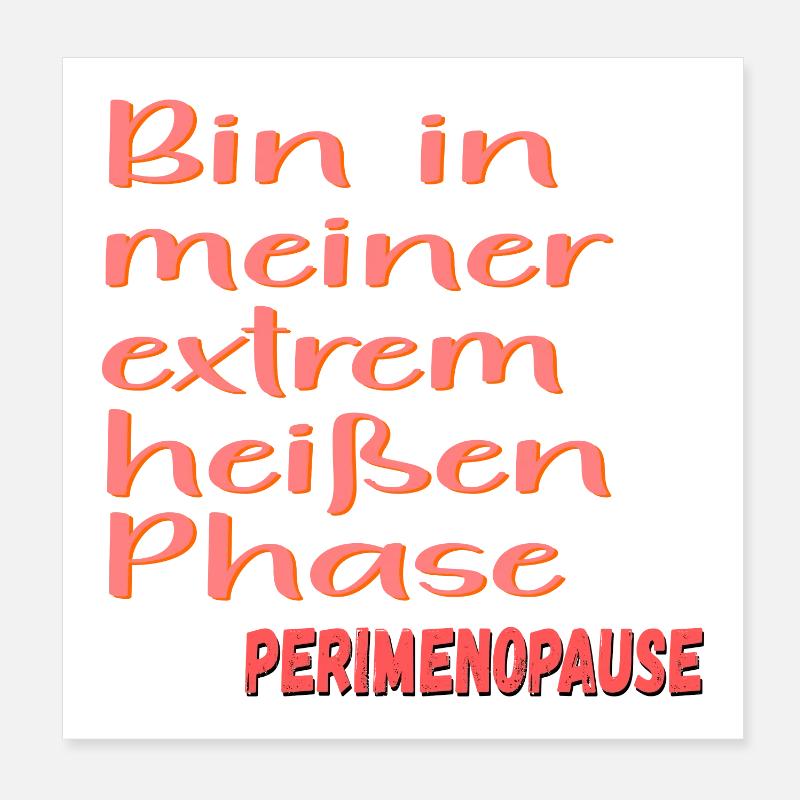 PERIMENOPAUSE HITZE - Poster 20x20 cm - Weiß
