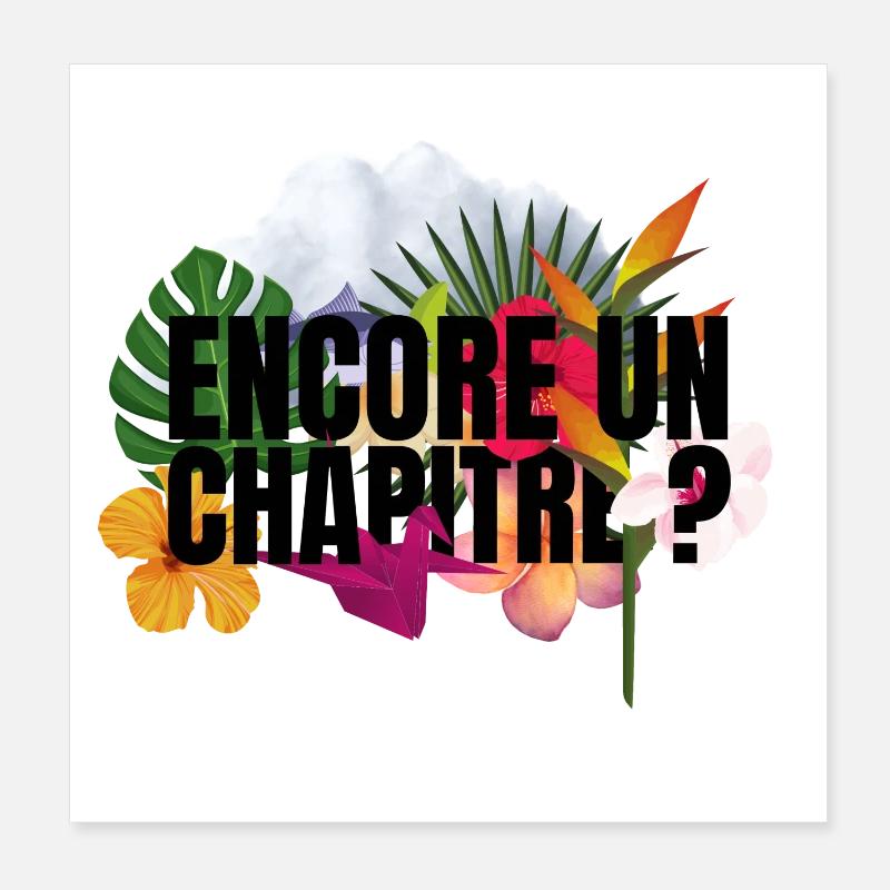 Encore un chapitre Flowers Poster 20 x 20 cm