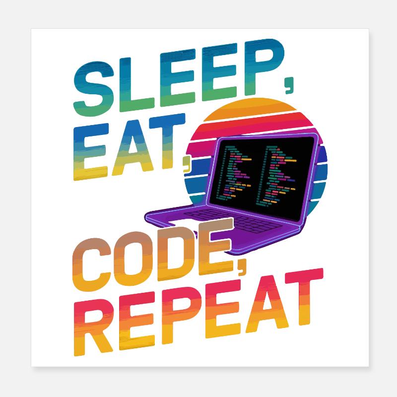 Sleep Eat Code Repeat Geschenk für Coder Poster 20x20 cm