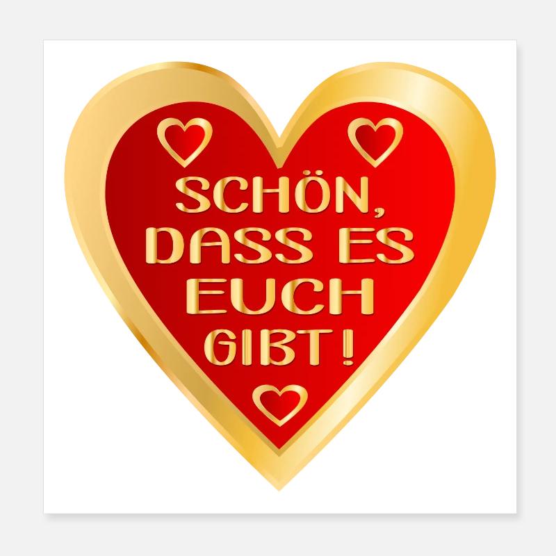SCHÖN DASS ES EUCH GIBT HERZ Poster 20x20 cm