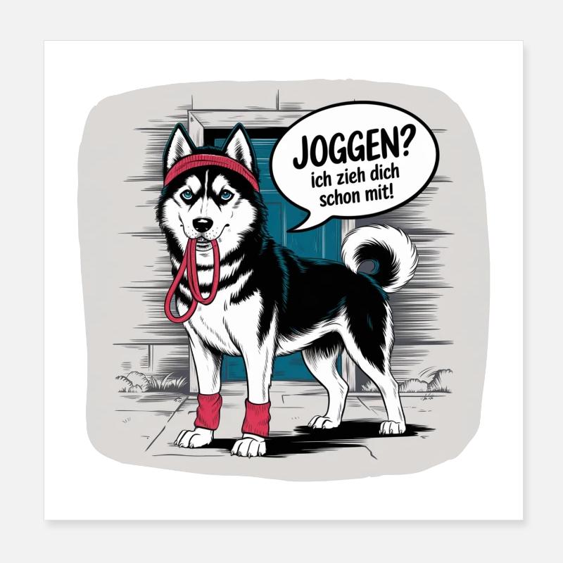 Husky jogging? I'll pull you with dog love Poster 8" x 8" (20x20 cm)