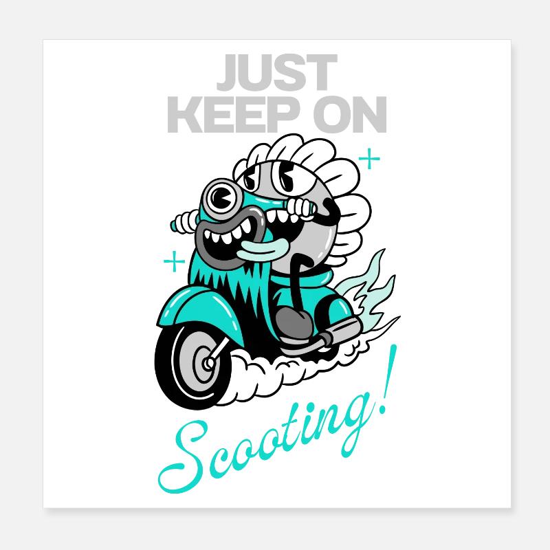 Just Keep On Scooting - Bande dessinée Fun Poster 20 x 20 cm