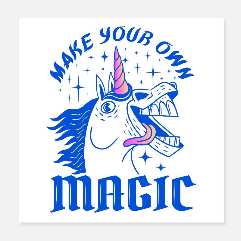 Make Your Own Magic – Wildes Einhorn-Design Poster 20x20 cm