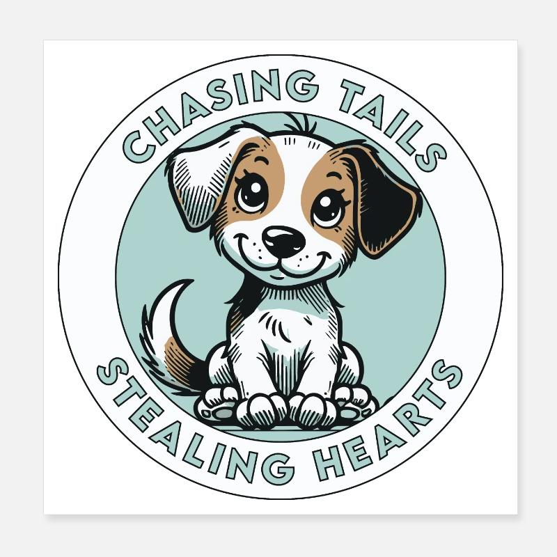 Chasing Tails Stealing Hearts Poster 8" x 8" (20x20 cm)
